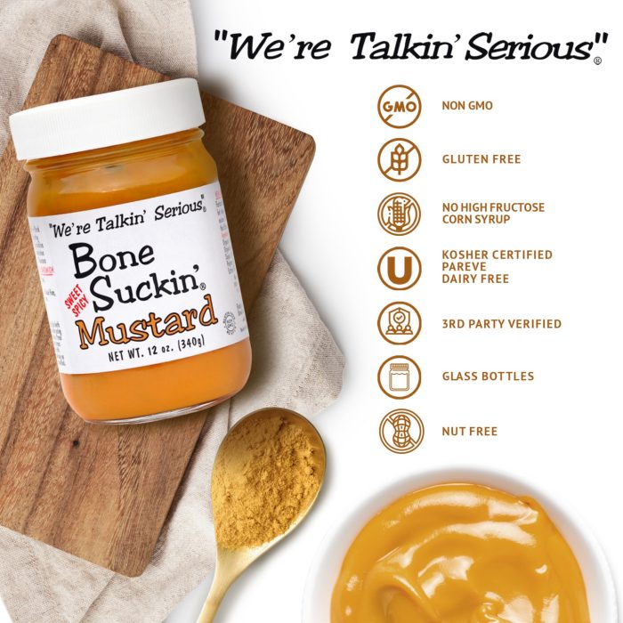 Bone Suckin'® Sweet Spicy Mustard 12 oz., Wins The National Championship! is the perfect blend of Brown Sugar, Molasses, & Jalapeno subtle heat. This medium heat mustard is perfect for grilling, dipping, and even with a spoon. Fantastic on ham biscuits, grilled cheese & dogs! Mix with cream cheese & diced onions for bagel spread. 1st Place Winner - Great American Barbecue Contest Kansas City!