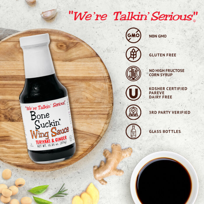 Bone Suckin' Teriyaki Ginger Wing Sauce - Non GMO, Gluten free, No High Fructose Corn Syrup, Kosher Certified, Pareve, Dairy Free, 3rd Party Verified, Glass Bottles