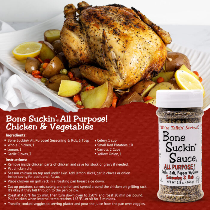 Bone Suckin' All Purpose! Seasoning Chicken and Vegetables Recipe