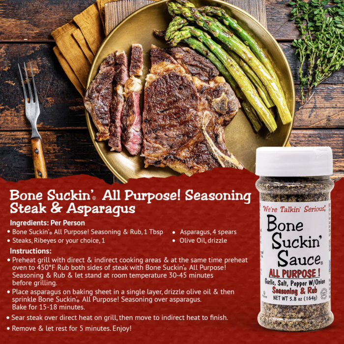 Bone Suckin' All Purpose! Seasoning Steak and Asparagus Recipe