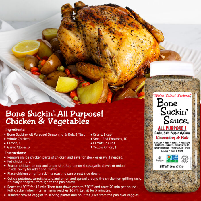 Bone Suckin' All Purpose! Seasoning & Rub 26 oz. - Chicken & Vegetables Recipe